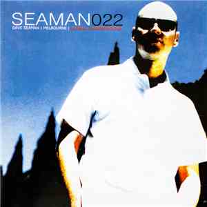Dave Seaman - Global Underground 022: Melbourne