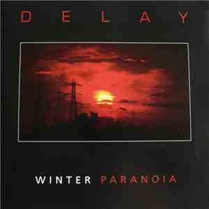 Delay - Winter Paranoia