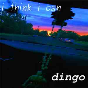 Dingo - i think i can
