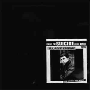 DJ Alec Empire - Live At The Suicide Club, Berlin 1995