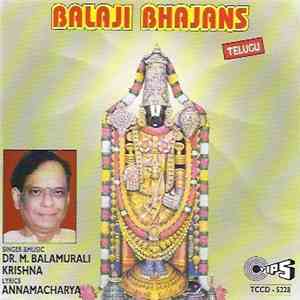 Dr. M. Balamurali Krishna - Balaji Bhajans (Telugu)