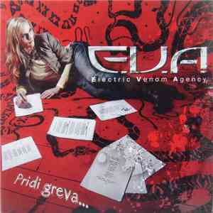 E.V.A. - Pridi Greva