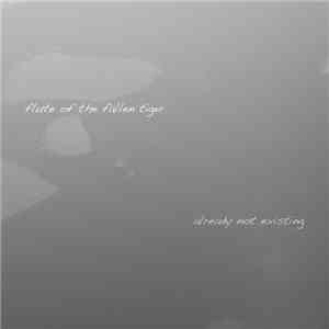 Flute Of The Fallen Tiger - Already Not Existing