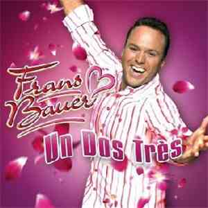 Frans Bauer - Un Dos Très