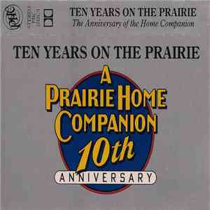 Garrison Keillor - Ten Years On The Prairie