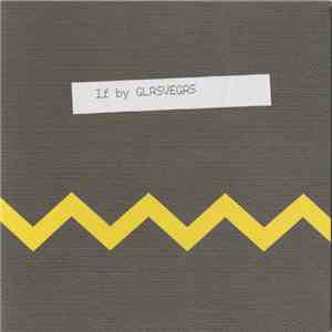 Glasvegas - If