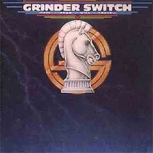 Grinder Switch - Have Band Will Travel
