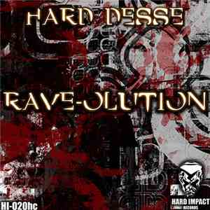 Hard Desse - Rave-Olution