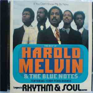 Harold Melvin & The Bluenotes - If You Don't Know Me By Now: The Best Of