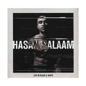 Hasan Salaam - Life In Black & White