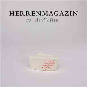 Herrenmagazin - vs. Audiolith