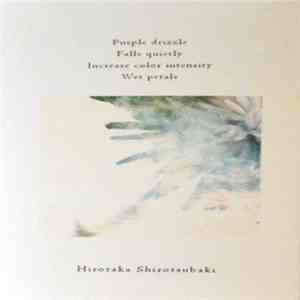 Hirotaka Shirotsubaki - Wet Petals