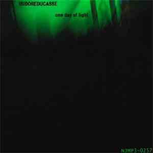 Isidoreducasse - One Day Of Light
