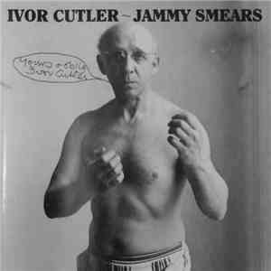 Ivor Cutler - Jammy Smears