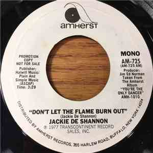 Jackie DeShannon - Don't Let The Flame Burn Out