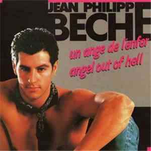 Jean-Philippe Bèche - Un Ange de L'enfer - Angel Out Of Hell