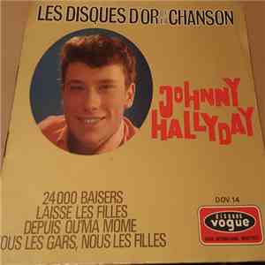 Johnny Hallyday - Les Disques D'Or De La Chanson