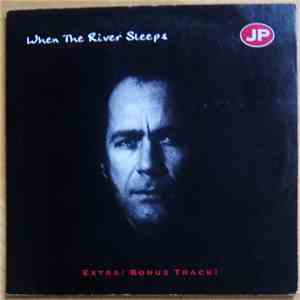JP - When The River Sleeps