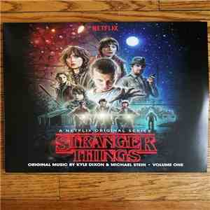Kyle Dixon , Michael Stein  - Stranger Things - Volume One (A Netflix Origi ...