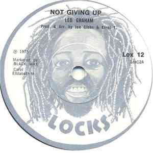 Leo Graham  - Not Giving Up