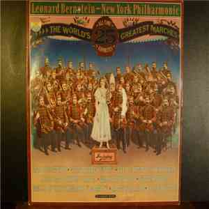 Leonard Bernstein - New York Philharmonic - The World's 25 Greatest Marches