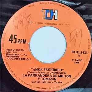 Milton Y Tomasin - Amor Prohibido / Gratos recuerdos