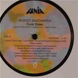 Mongo Santamaria - Funk Down (The Sacred Rhythm LP Version)