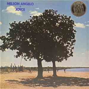 Nelson Angelo E Joyce - Nelson Angelo E Joyce