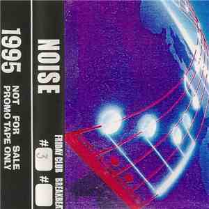 Noise - 1995 Friday Club #03