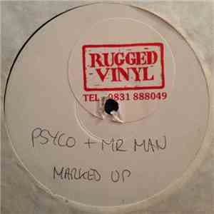 Psycho  & Mr Man  - Marked Up / Jungle