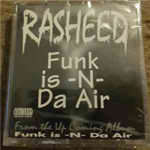 Rasheed - Funk Is -N- Da Air