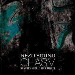 RezQ Sound - Chasm (Remixes)