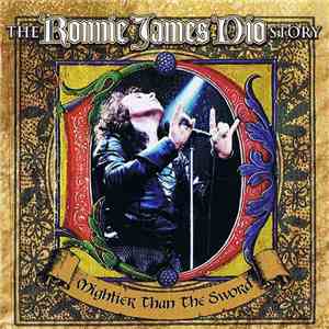 Ronnie James Dio - The Ronnie James Dio Story: Mightier Than The Sword