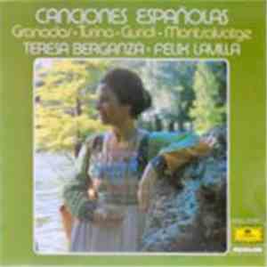 Teresa Berganza, Felix Lavilla - Canciones Españolas
