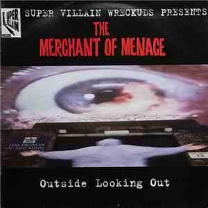 The Merchant Of Menace - Outside Looking Out