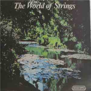 The Radiant Velvet Orchestra, Caesar Giovannini - The World Of Strings