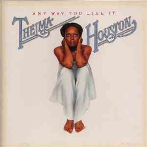 Thelma Houston - Any Way You Like It