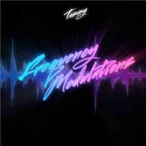 Tommy  - Frequency Modulations