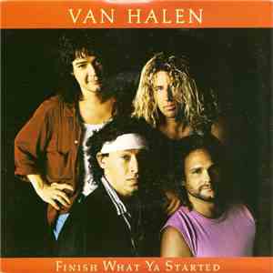 Van Halen - Finish What Ya Started