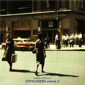 Various - Allstar Alliance - Cityslickers Volume 2