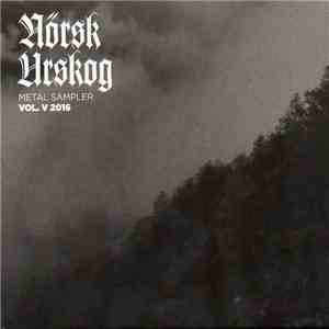 Various - Norsk Urskog Metal Sampler Vol. V 2016