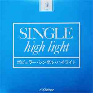 Various - Single High Light (ポピュラー・シングル・ハイライト)