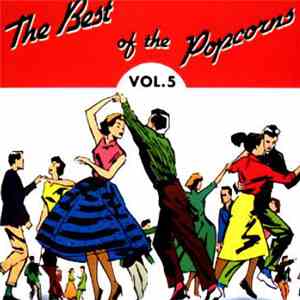 Various - The Best Of The Popcorns Vol. 5