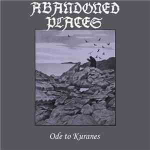 Abandoned Places - Ode To Kuranes