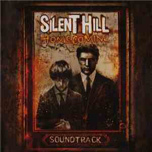Akira Yamaoka - Silent Hill Homecoming (Soundtrack)