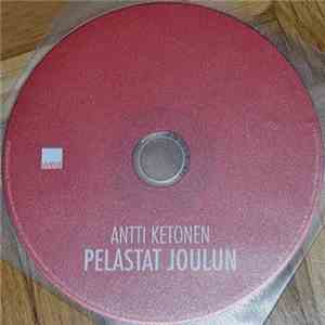Antti Ketonen - Pelastat Joulun