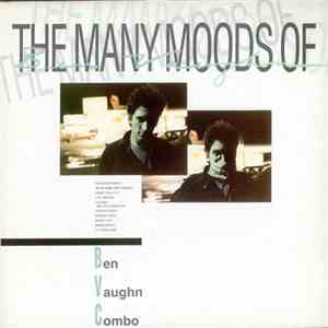 Ben Vaughn Combo - The Many Moods Of Ben Vaughn