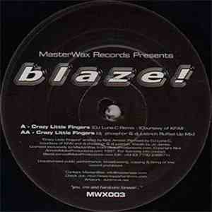 Blaze! - Crazy Little Fingers