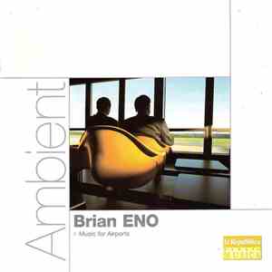 Brian Eno - Music For Airports