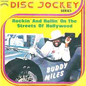 Buddy Miles - Rockin' And Rollin' On The Streets Of Hollywood
